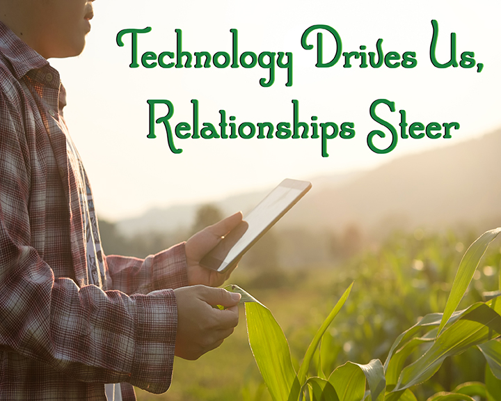 Technology Drives Us, Relationships Steer